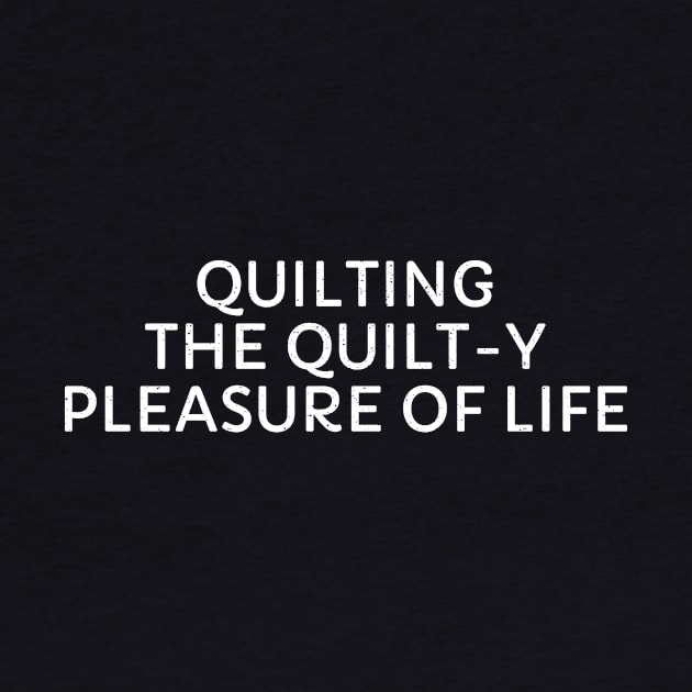 Quilting The Quilt-y Pleasure of Life by trendynoize